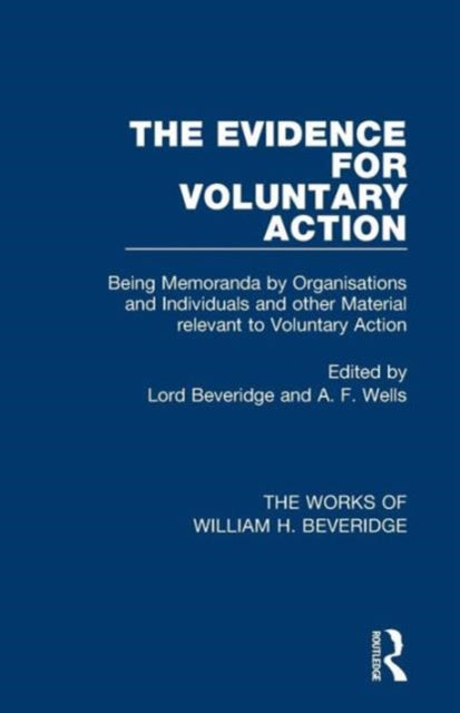 Book cover of: Evidence for Voluntary Action (Works of William H. Beveridge)