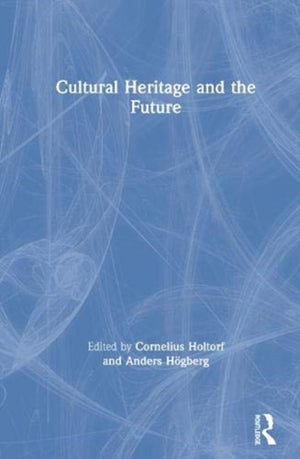 Cultural Heritage and the Future