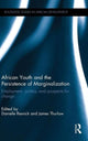 Book cover of: African Youth and the Persistence of Marginalization. By: Danielle Resnick