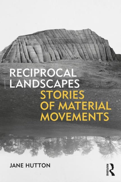 Book cover of: Reciprocal Landscapes. By: Jane Hutton