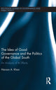 Book cover of: Idea of Good Governance and the Politics of the Global South. By: Haroon A. Khan
