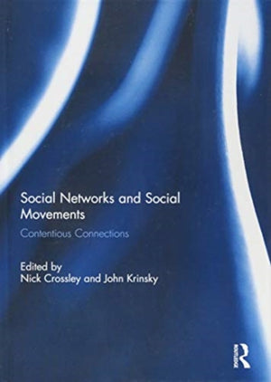Social Networks and Social Movements