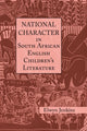 Book cover of: National Character in South African English Children's Literature. By: Elwyn Jenkins