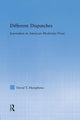 Book cover of: Different Dispatches. By: David T. Humphries
