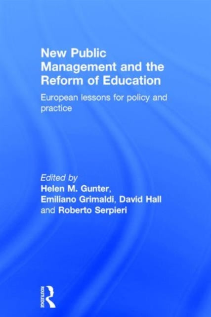 Book cover of: New Public Management and the Reform of Education. By: Helen Gunter