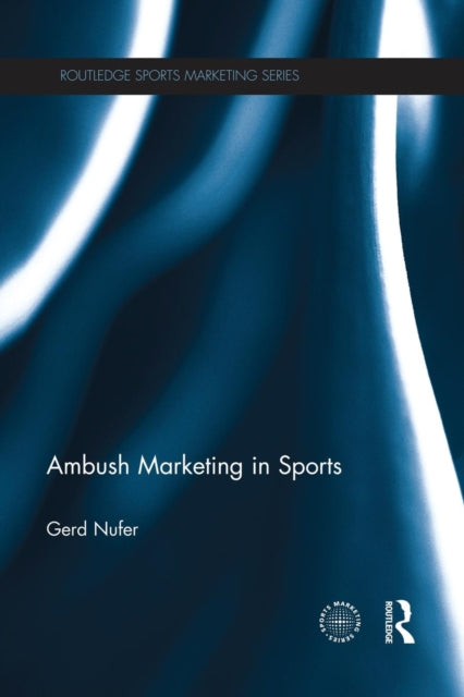 Book cover of: Ambush Marketing in Sports. By: Gerd Nufer