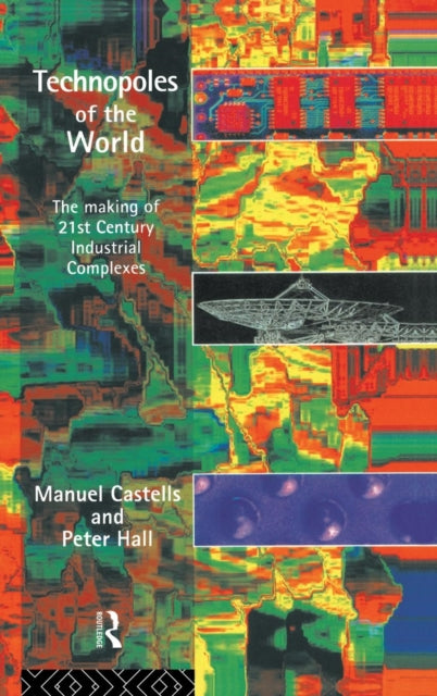 Book cover of: Technopoles of the World. By: Manuel Castells