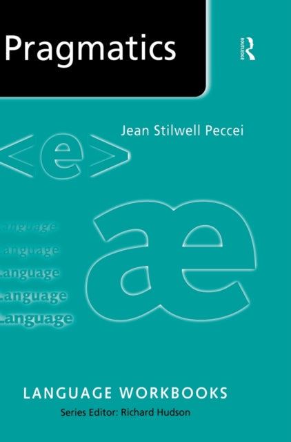 Book cover of: Pragmatics. By: Jean Stilwell Peccei