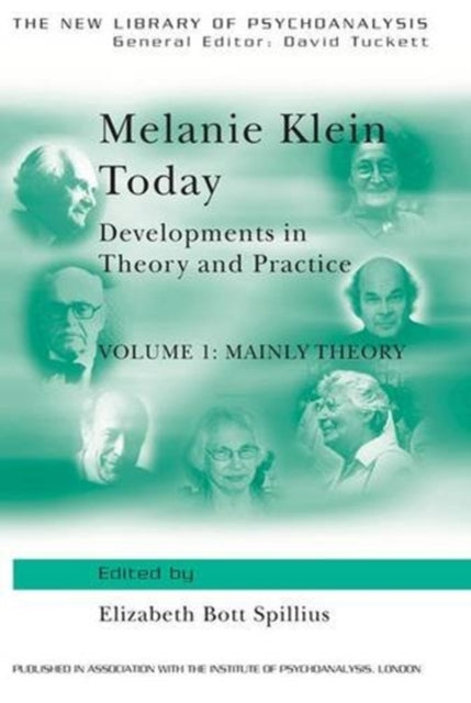 Book cover of: Melanie Klein Today, Volume 1: Mainly Theory. By: Elizabeth Bott Spillius