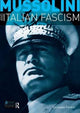 Book cover of: Mussolini and Italian Fascism. By: Giuseppe Finaldi
