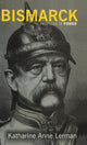 Book cover of: Bismarck. By: Katharine A. Lerman