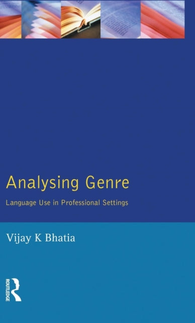 Book cover of: Analysing Genre. By: V. K. Bhatia