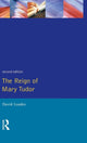 Book cover of: Reign of Mary Tudor. By: D.M. Loades