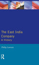 Book cover of: East India Company , The. By: Philip Lawson