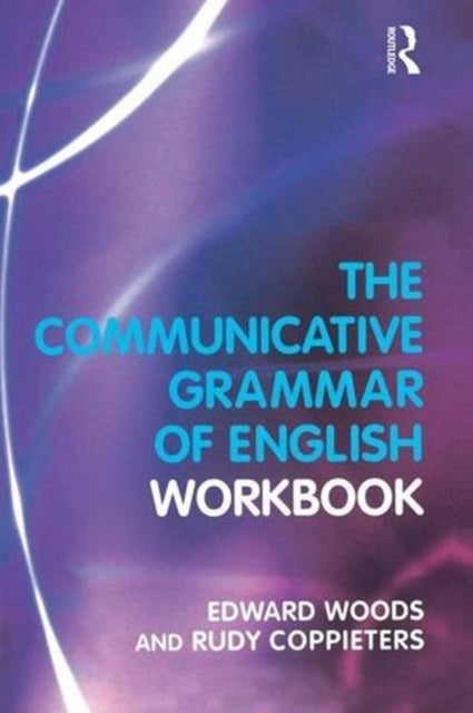 Book cover of: Communicative Grammar of English Workbook. By: Edward Woods