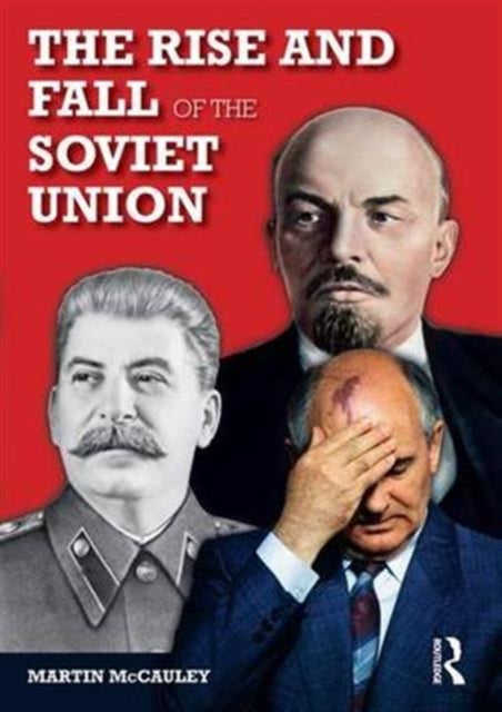 Book cover of: Rise and Fall of the Soviet Union. By: Martin Mccauley