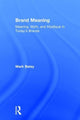 Book cover of: Brand Meaning. By: Mark Batey