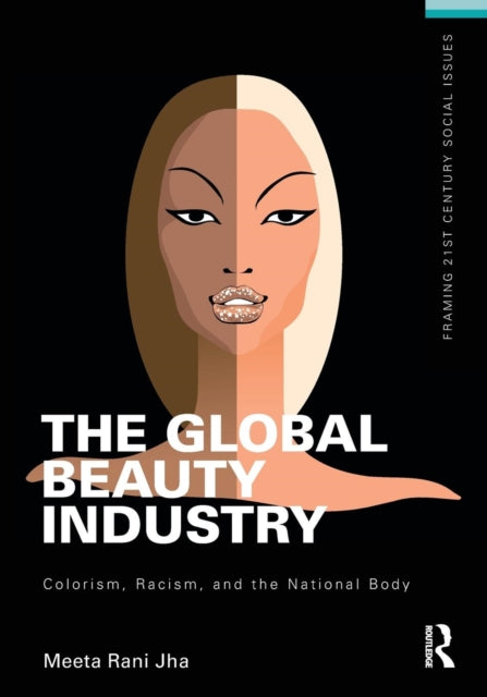 Book cover of: Global Beauty Industry. By: Meeta Rani Jha