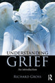 Book cover of: Understanding Grief. By: Richard Gross