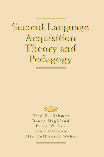 Second Language Acquisition Theory and Pedagogy