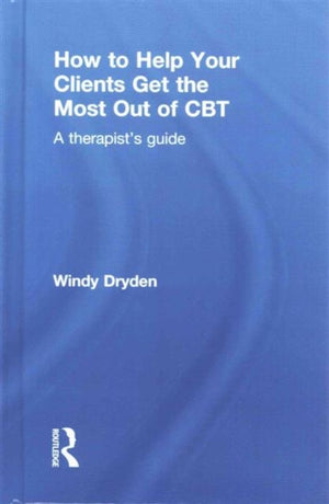 How to Help Your Clients Get the Most Out of CBT