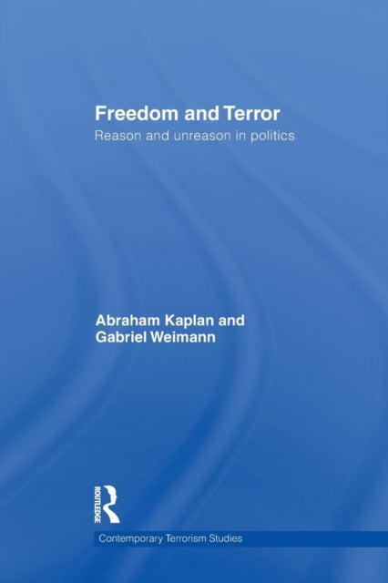 Book cover of: Freedom and Terror. By: Gabriel Weimann