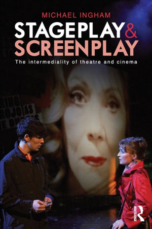 Stage-Play and Screen-Play