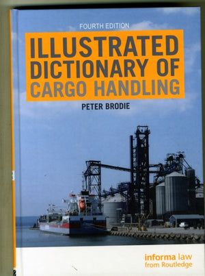 Illustrated Dictionary of Cargo Handling