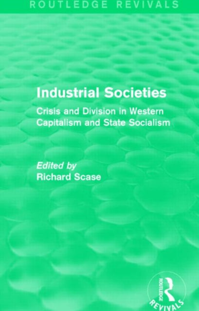 Book cover of: Industrial Societies (Routledge Revivals). By: Richard Scase