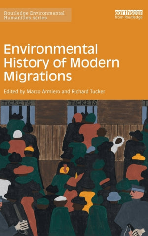 Environmental History of Modern Migrations