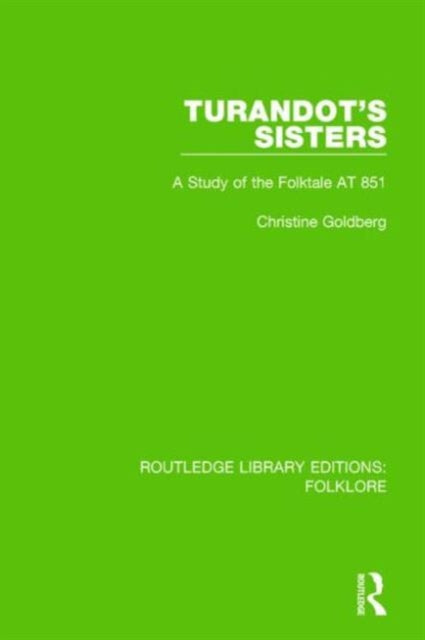Book cover of: Turandot's Sisters (RLE Folklore). By: Christine Goldberg