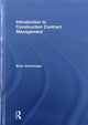 Book cover of: Introduction to Construction Contract Management. By: Brian Greenhalgh