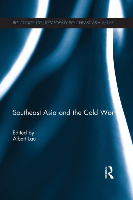 Book cover of: Southeast Asia and the Cold War