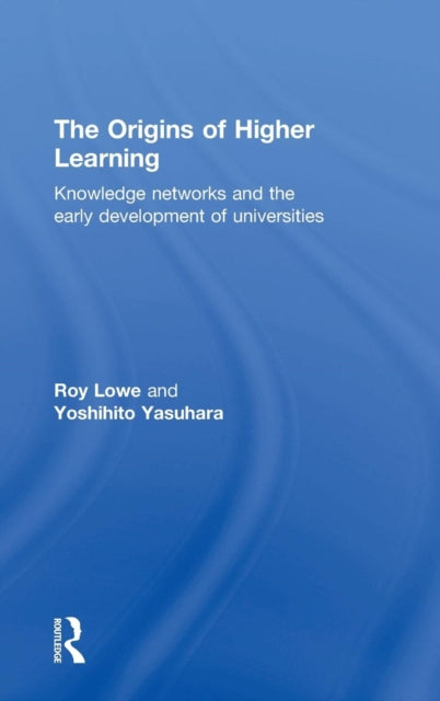 The Origins of Higher Learning
