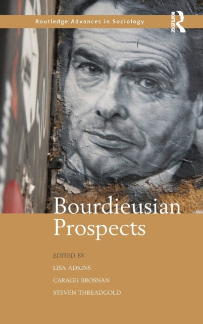 Book cover of: Bourdieusian Prospects. By: Caragh Brosnan