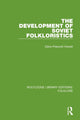 Book cover of: Development of Soviet Folkloristics (RLE Folklore). By: Dana Prescott Howell