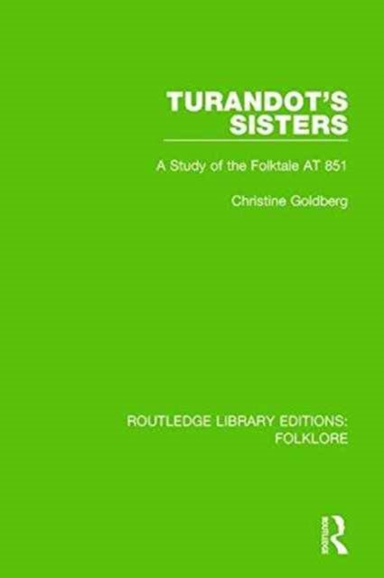 Book cover of: Turandot's Sisters (RLE Folklore). By: Christine Goldberg
