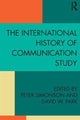 Book cover of: International History of Communication Study. By: Peter Simonson