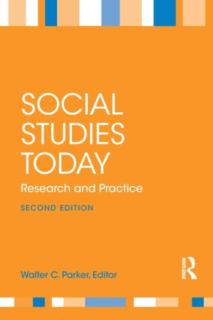 Book cover of: Social Studies Today. By: Walter C. Parker