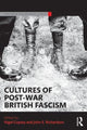 Book cover of: Cultures of Post-War British Fascism
