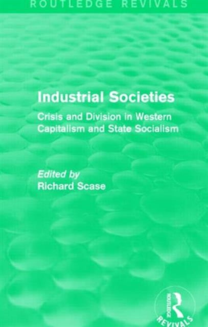 Book cover of: Industrial Societies (Routledge Revivals). By: Richard Scase