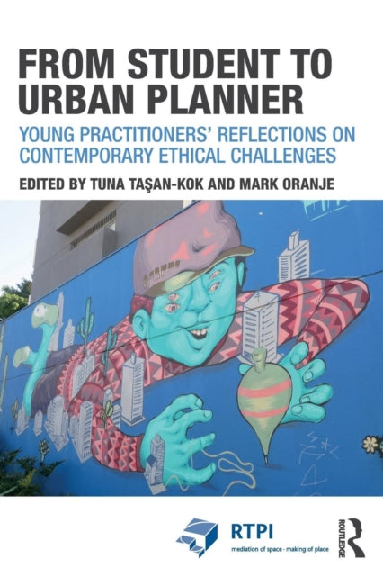 Book cover of: From Student to Urban Planner. By: Tuna Taşan-Kok