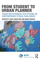 Book cover of: From Student to Urban Planner. By: Tuna Taşan-Kok