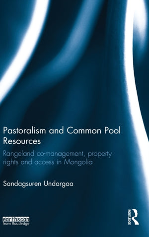 Pastoralism and Common Pool Resources