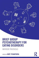 Book cover of: Brief Group Psychotherapy for Eating Disorders. By: Kate Tchanturia