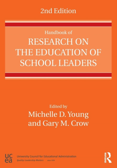 Book cover of: Handbook of Research on the Education of School Leaders. By: Michelle D. Young