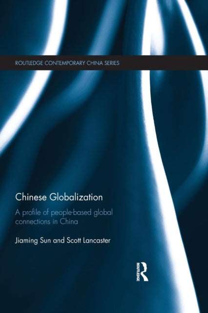 Book cover of: Chinese Globalization. By: Jiaming Sun