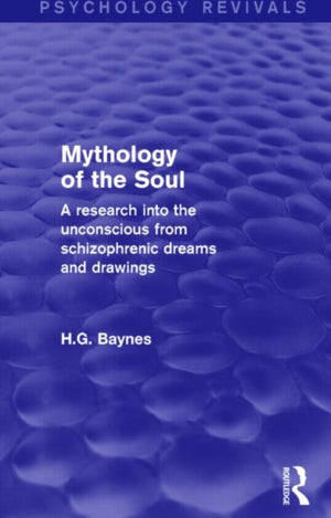 Mythology of the Soul (Psychology Revivals)