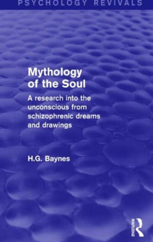 Mythology of the Soul (Psychology Revivals)
