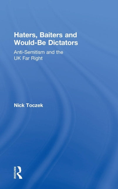 Book cover of: Haters, Baiters and Would-Be Dictators. By: Nick Toczek